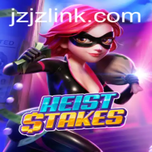 Unveiling the Thrill of HeistStakes: A Riveting Game Universe